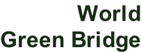 World  Green Bridge